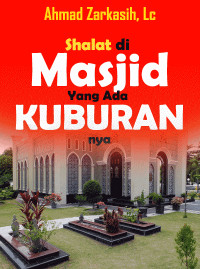 Image of Ebook Shalat di Masjid Yang Ada Kuburannya