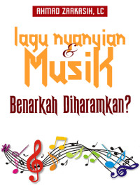 Image of Ebook Lagu, Nyanyian dan Musik, Benarkah Diharamkan?